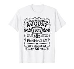 Herren Legenden wurden im August 1973 50.Geburtstag Mann Frau Deko T-Shirt von Geburtstagsgeschenk Damen Herren 1973 Geschenkidee