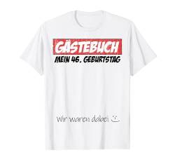 46. Geburtstag Mann Frau 46 Jahre 1978 Deko Lustig Geschenk T-Shirt von Geburtstagsgeschenk Damen Herren 1978 Geschenkidee