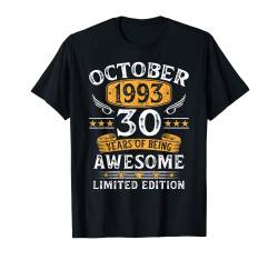 30. Geburtstag Mann 30 Jahre Limited Edition Oktober 1993 T-Shirt von Geburtstagsgeschenk Damen Herren 1993 Geschenkidee