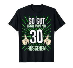 30. Geburtstag Mann Frau 30 Jahre 1994 Deko Lustig Geschenk T-Shirt von Geburtstagsgeschenk Damen Herren 1994 Geschenkidee