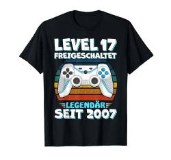 17. Geburtstag Junge Mädchen 17 Jahre 2007 Lustig Geschenk T-Shirt von Geburtstagsgeschenk Damen Herren 2007 Geschenkidee