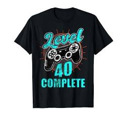 40. Geburtstag Mann Level 40 Jahre Complete Zocker Geschenk T-Shirt von Geburtstagsgeschenk Gamer by Pfalzpower