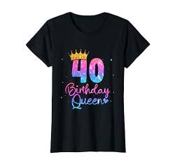 40 Geburtstag Frauen - Birthday Queen 40 T-Shirt von Geburtstagsgeschenk für Frauen