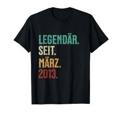 Legendär. Seit. März. 2013. Retro Birthday T-Shirt von Geburtstagsgeschenke für Männer und Frauen