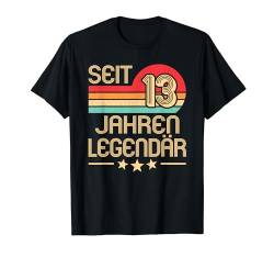 Seit 13 Jahren Legendär 13. Geburtstag Retro 13 Jahre Party T-Shirt von Geburtstagsidee Frauen Männer Mädchen Jungs Kinder