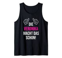 Die Veronika Macht Das Schon Vorname Name Veronika Tank Top von Geschenk Geburtstag Muttertag Frauen Mutter Mama