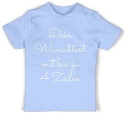 Baby T-Shirt Mädchen Jungen - Aufdruck selbst gestalten - Wunschtext - 1/3 Monate - Babyblau - personalisierbar Text Bedrucken zum eigenem Bedruckt Schrift individuell konfiguriertem beliebigem von Geschenk mit Namen personalisiert by Shirtracer