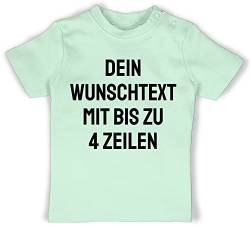 Baby T-Shirt Mädchen Jungen - Aufdruck selbst gestalten - Wunschtext - 18/24 Monate - Mintgrün - selber Bedrucken Text persönlichem Druck Wunschname Bedruckte individuellem Schriftzug von Geschenk mit Namen personalisiert by Shirtracer