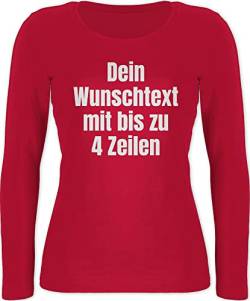 Langarmshirt Damen - Aufdruck selbst gestalten - Wunschtext - XL - Rot - eigenem Text Langarm Druck selber drucken with Tshirt Bedrucken own Name eigener individuellen personalisierte Geschenke von Geschenk mit Namen personalisiert by Shirtracer