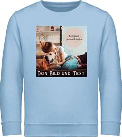 Sweater Kinder Sweatshirt Jungen Mädchen Pullover - eigenem - Foto Bild Geschenk - 128 (7/8 Jahre) - Hellblau - Druck Bedrucken und Text persönlichem beschriften bildern individueller Aufdruck von Geschenk mit Namen personalisiert by Shirtracer