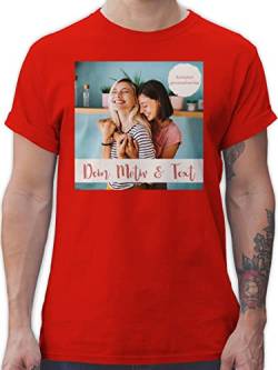 T-Shirt Herren - eigenem - Foto Bild - M - Rot - selbst erstellen Tshirt Bedrucken DIY selber beschriften Shirt Photo Aufdruck personalisierte Geschenke zum eigener Text männer schreiben Name und von Geschenk mit Namen personalisiert by Shirtracer