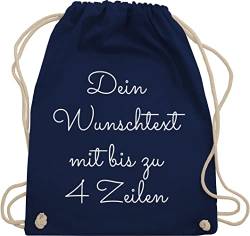 Turnbeutel Rucksack - Aufdruck selbst gestalten - Wunschtext - Unisize - Navy Blau - schreiben text kinderturnbeutel turnsackerl kindergarten stoffbeutel kita und name sport beutel von Geschenk mit Namen personalisiert by Shirtracer