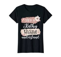 Damen It's a Kathy thing T-Shirt von Geschenke und Sprüche