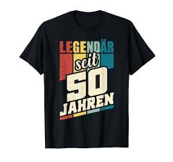 50. Geburtstag Legendär Seit 50 Jahren Legende 50 Jahre T-Shirt von Geschenke zum 50. Geburtstag für Männer mit 50