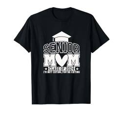 Senior Mom-Klasse von 2024 T-Shirt von Good Mood