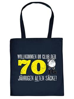 Coole Tasche Einkaufstasche zum 70. Geburtstag Willkommen im Club der 70ig Jährigen alten Säcke! Geschenk zum 70. Geburtstag 70 Jahre von Goodman Design