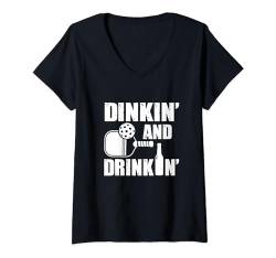 Damen Dinkin' and Drinkin' funny pickleball T-Shirt mit V-Ausschnitt von Goodtogotees