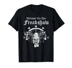 Welcome To The Freakshow I Satanic & Occult I Cool Freak T-Shirt von Goth Teufel Baphomet & Hail Satan I Damen & Herren