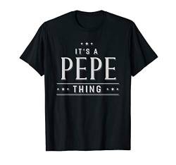 Graphic 365 It's A Pepe Thing Fathers Day Men Grandpa Gift T-Shirt von Graphic 365