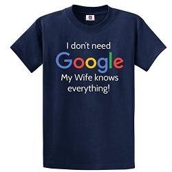 Graphic Impact Lustiges Herren-T-Shirt mit Aufschrift "I Don't Need Google My Wife Knows Everything", marineblau, M von Graphic Impact