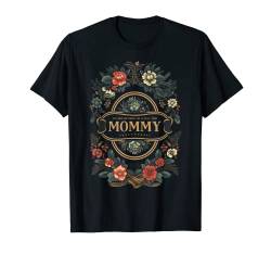 I'm Not Retired I'm A Full Time Mommy Mom Geschenke für Frauen T-Shirt von Graphic Tees