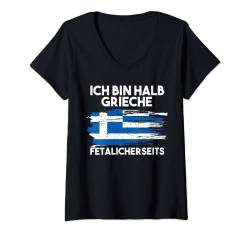 Damen Grieche Fetalicherseits Griechen Lustige Sprüche T-Shirt mit V-Ausschnitt von Griechisch Griechenland Grieche Geschenk