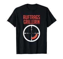 Auftragsgrillerin Grillmeisterin Lustiges Grill T-Shirt von Grill Kollektion