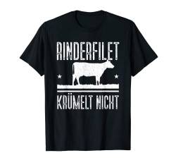 Rinderfilet Krümelt Nicht | Grillen BBQ Grill T-Shirt von Grill Kollektion