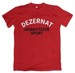 Dezernat Gewalttäter Sport Herren T-Shirt Hooligan Shirt Rot Größe L von Grobe Jungs