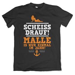 Scheiss Drauf Malle ist nur einmal im Jahr! Herren T-Shirt Ballermann Mallorca Shirt Schwarz Größe XL von Grobe Jungs