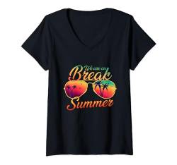 Damen Lustiges Outfit für Mädchen und Jungen, Aufschrift "We Are On Break Last Day of School" T-Shirt mit V-Ausschnitt von Groovy Teacher student Summer Shirts Gifts Party