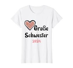 Große Schwester 2024 Baby Geburt Schwangerschaft Herz T-Shirt von Große Schwester 2024 Outfits & Geschenke