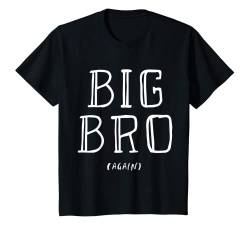 Kinder Big Bro Again Großer Bruder Nochmal Kinder 2022 Geburt Baby T-Shirt von Großer Kleiner Bruder Jungen Geschenkidee
