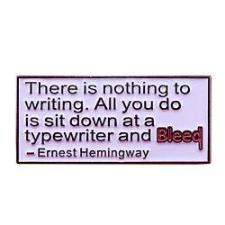 GuDeKe Ernest Hemingway Inspirational Quote Emaille Pin Schriftsteller von GuDeKe