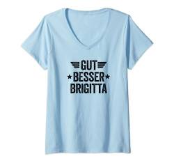 Gut Besser Brigitta T-Shirt mit V-Ausschnitt von Gut Besser Vorname Personalisiert