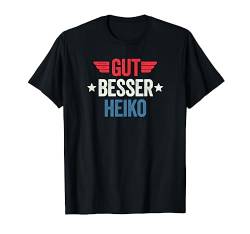 Gut Besser Heiko T-Shirt von Gut Besser Vorname Personalisiert