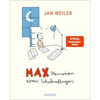 Max - Memoiren eines Schulanfängers von HANSER