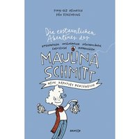 Mein kaputtes Königreich / Die erstaunlichen Abenteuer der Maulina Schmitt Bd.1 von HANSER