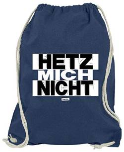 HARIZ Turnbeutel Hetz Mich Nicht Sprüche Schwarz Weiß Plus Geschenkkarten Navy Blau One Size von HARIZ