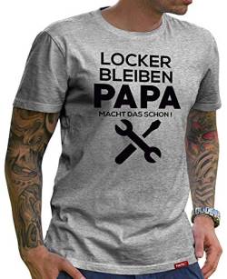 Handwerker Papa T-Shirt Herren Locker Bleiben Papa Macht das Schon Vater Heimwerker Sprüche Du Wirst Baby Partnerlook Grau L von HARIZ