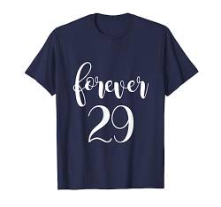 Forever 29 Funny 30. Happy Birthday T Shirt Mann Geschenk Frau von Hadley Designs