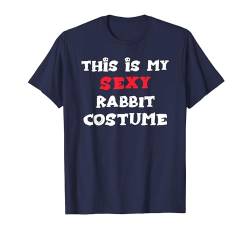 Das ist mein Sexy RABBIT Kostüm Simple Halloween T-Shirt von Halloween Designs By ShirtZilla