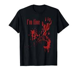 Lustiges Halloween-Kostüm mit Aufschrift "I'm Fine Bloody", für Herren und Damen, Kinder T-Shirt von Halloween Shirts For Women Men Kids Boys Girls