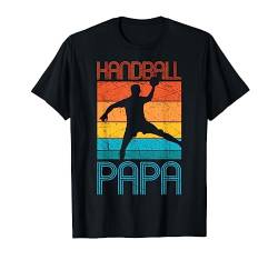 Handball Papa Retro Handballer für Handballspieler Vatertag T-Shirt von Handball Coole Geschenkidee Handballer Outfit Shop