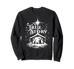 True Story Weihnachtskrippe Stern Bethlehem katholisch Sweatshirt von Happy Catholics