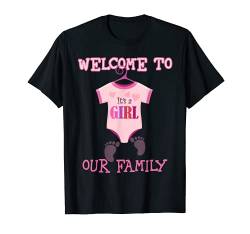 T-Shirt mit Aufschrift "It's A Girl", Welcome to our family, Baby Shower", Party-T-Shirt T-Shirt von Hdr its a girl t shirt