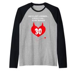 Age is Just a Number A Really Big Scary 30. Geburtstag Raglan von Healing Vibes