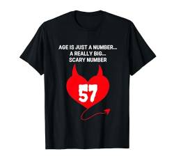 Age is Just a Number A Really Big Scary 57. Geburtstag T-Shirt von Healing Vibes
