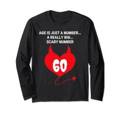 Age is Just a Number A Really Big Scary 60. Geburtstag Langarmshirt von Healing Vibes