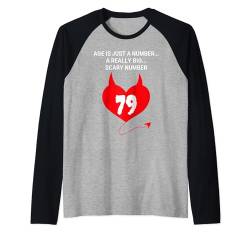 Age is Just a Number A Really Big Scary 79. Geburtstag Raglan von Healing Vibes